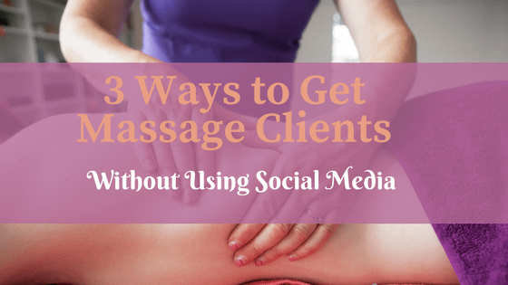3 Ways to Get Massage Clients Blog Banner Get Massage clients