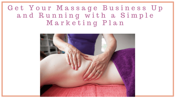 Marketing Plan for massage therapists